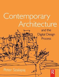 Image of Contemporary Architecture and The Digital Design Process