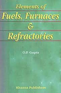 Image of Elements of Fuels, Furnaces and Refractories