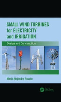 Image of Small Wind Turbines for Electricity and Irrigation : Design  and Construction